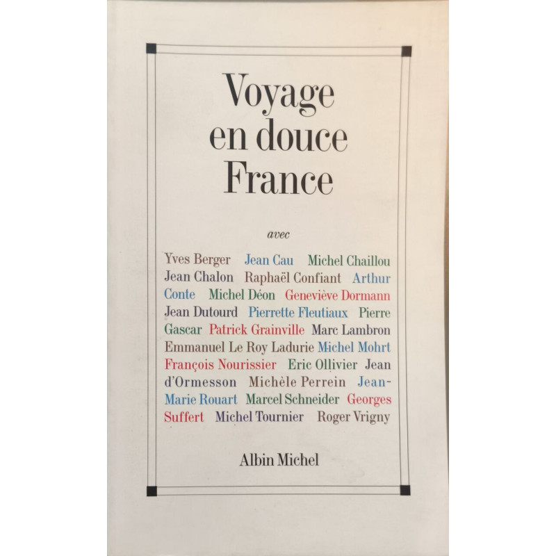 Voyage en douce France