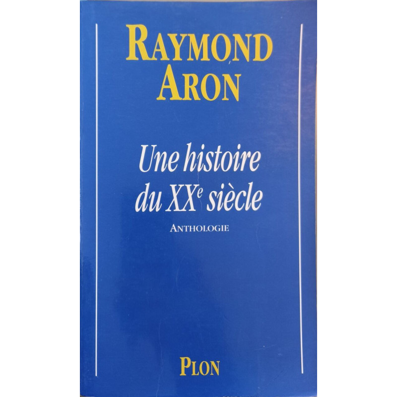Une histoire du vingtième siècle