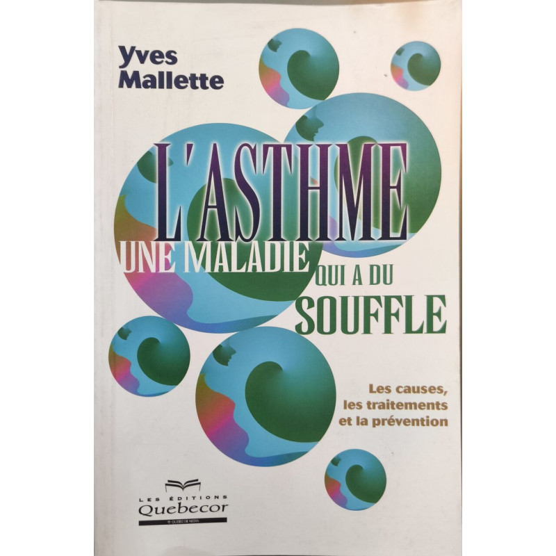 L'asthme une maladie qui a du souffle