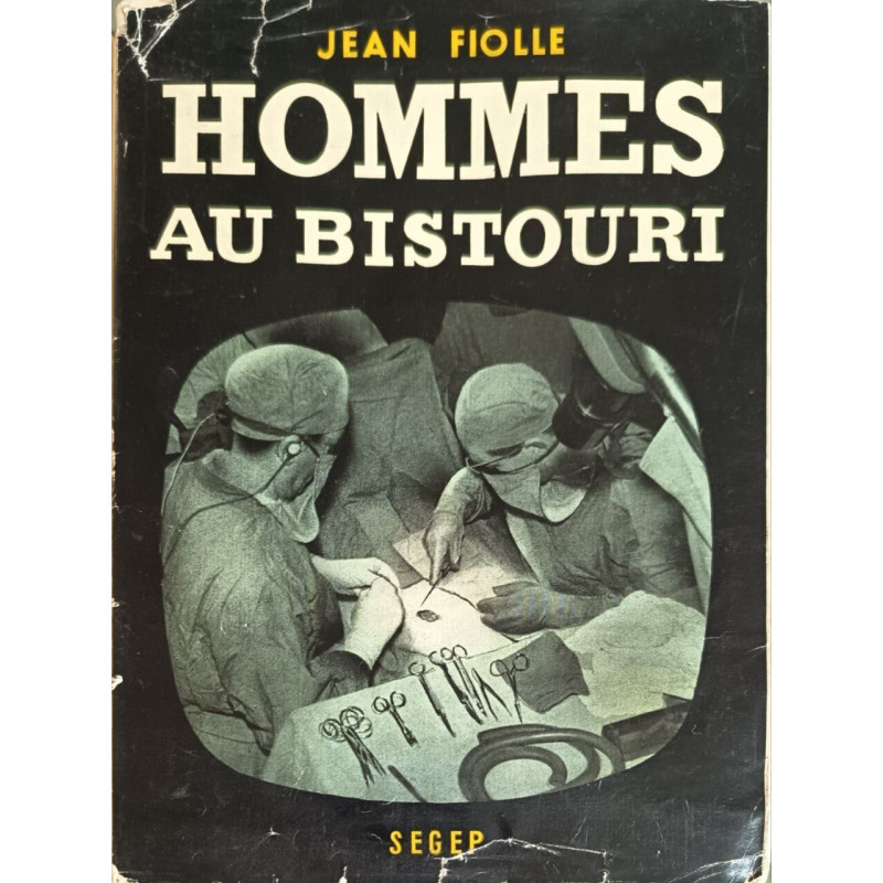 Hommes au bistouri dédicacé par l'auteur