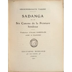 Sadanga ou les Six Canons de la Peinture hindoue avec 14 planches