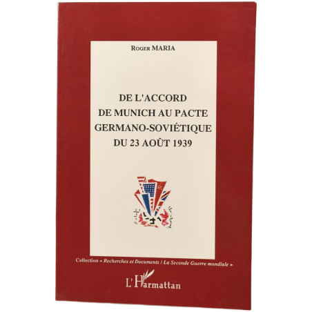 De l'accord de Munich au pacte germano-soviétique du 23 août 1939