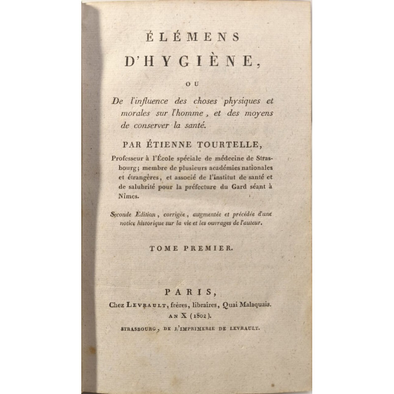 Élémens d'hygiène ou De l'influence des choses physiques et...