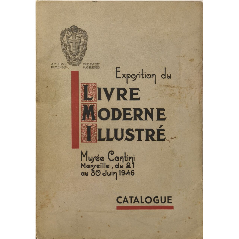 Exposition du Livre Moderne Illustré exemplaire numéroté 413/1000