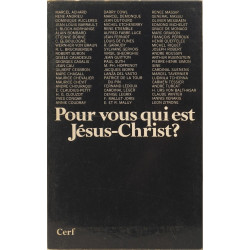 Pour vous qui est Jésus-Christ