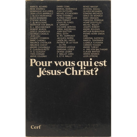 Pour vous qui est Jésus-Christ