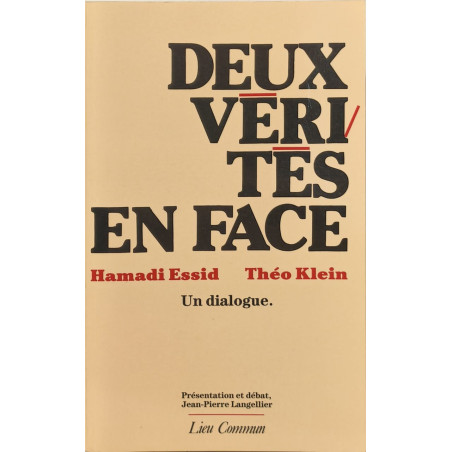 Deux verites en face (Témoignages)
