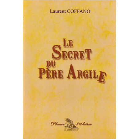 Le Secret du père Argile