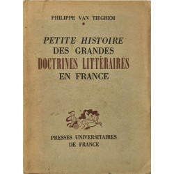 Petite histoire des grandes doctrines littéraires en France