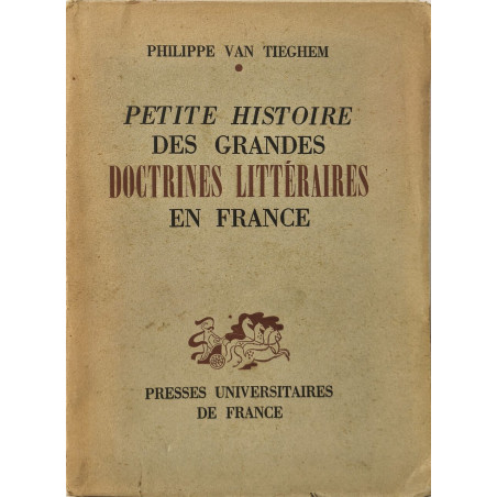 Petite histoire des grandes doctrines littéraires en France