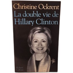 La double vie de Hillary Clinton