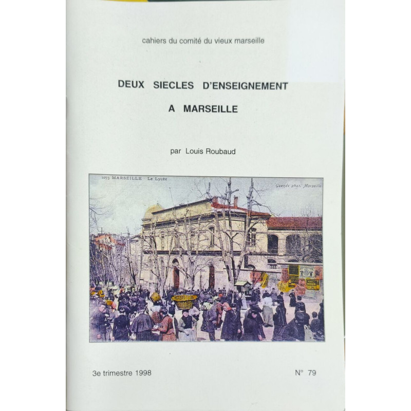 Deux siècles d'enseignement à Marseille N°79