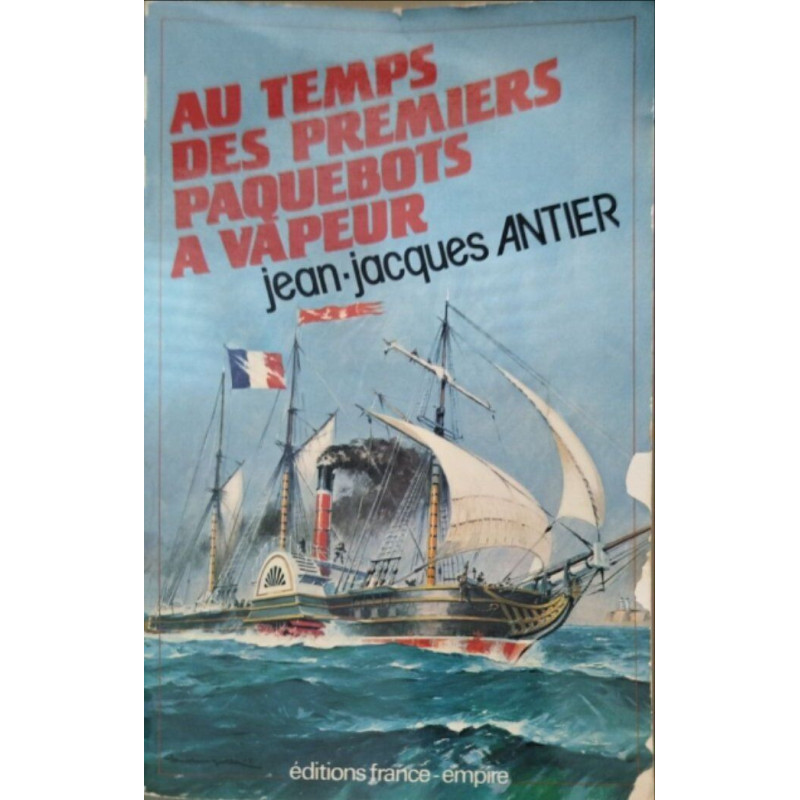 Au temps des premiers paquebots à vapeur