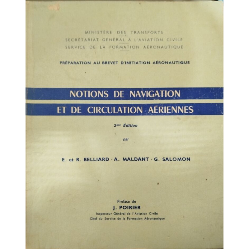 Notions de navigation et de circulation aériennes/2° edition