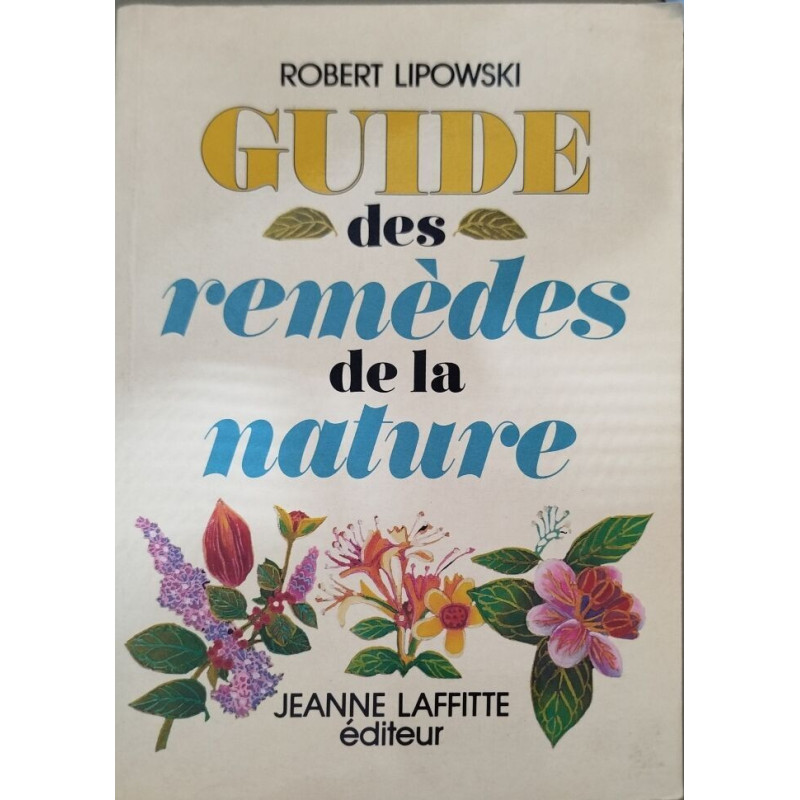 Guide des remèdes de la nature