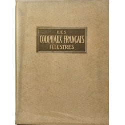 Les Coloniaux Français Illustres Tome 1 et 2