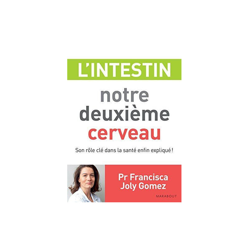 L INTESTIN NOTRE DEUXIEME CERVEAU
