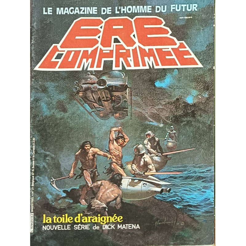 Le magazine de l'homme du futur Ère comprimée n°21 : La toile...