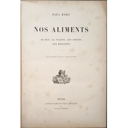Nos aliments : le blé la viande les fruits les boissons ( illustré...