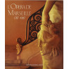 L'Opéra de Marseille: 1787-1987