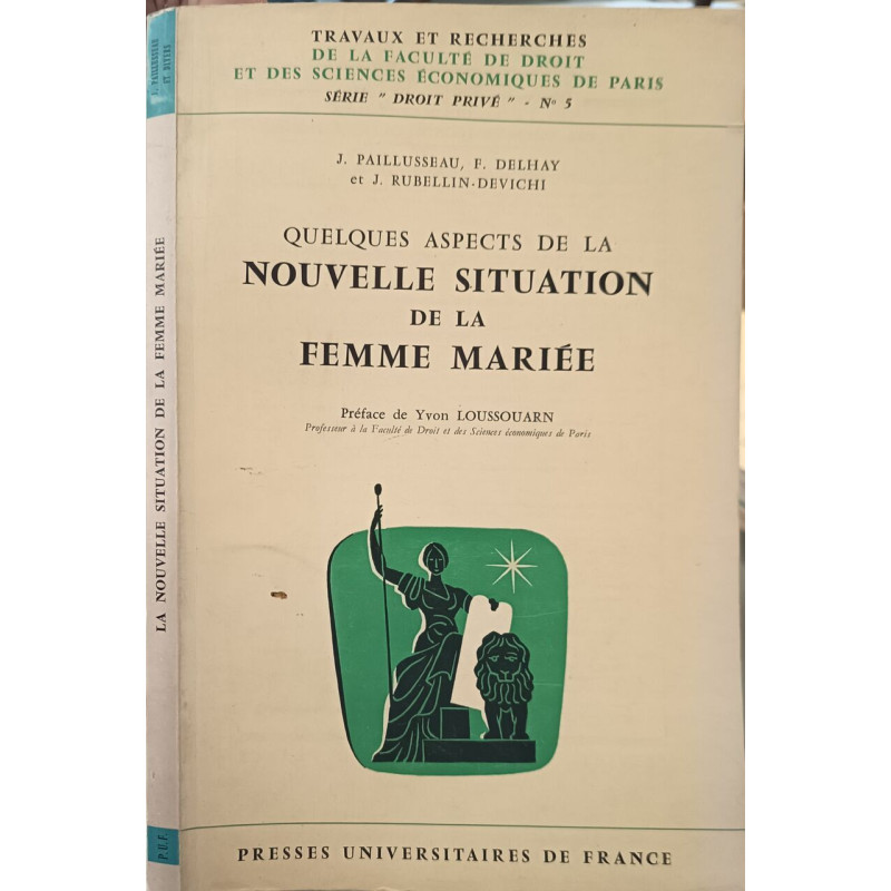 Quelques aspects de la nouvelle situation de la femme mariée