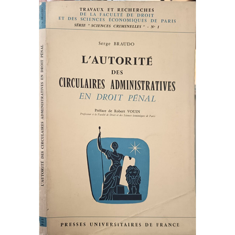 L'autorité des circulaires administratives en droit pénal