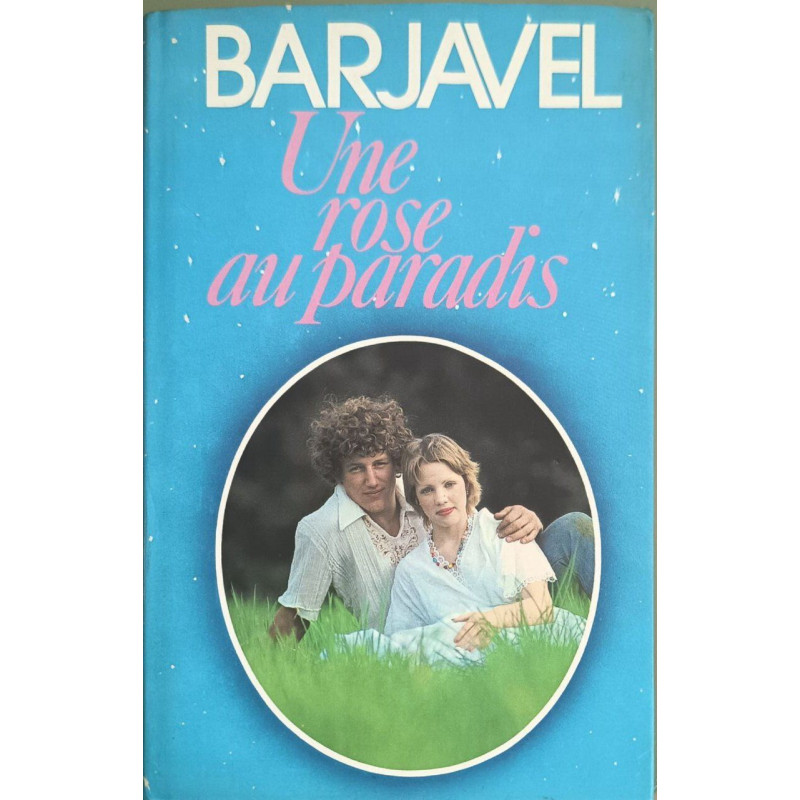 Une Rose Au Paradis