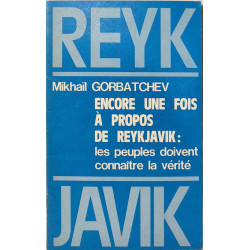 Encore une fois à propos de Reykjavik: les peuples doivent...