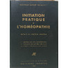 Initiation pratique a l'homeopathie by THIBAULT A