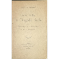 La Tragédie finale : épisodes et souvenirs et des apocryphes