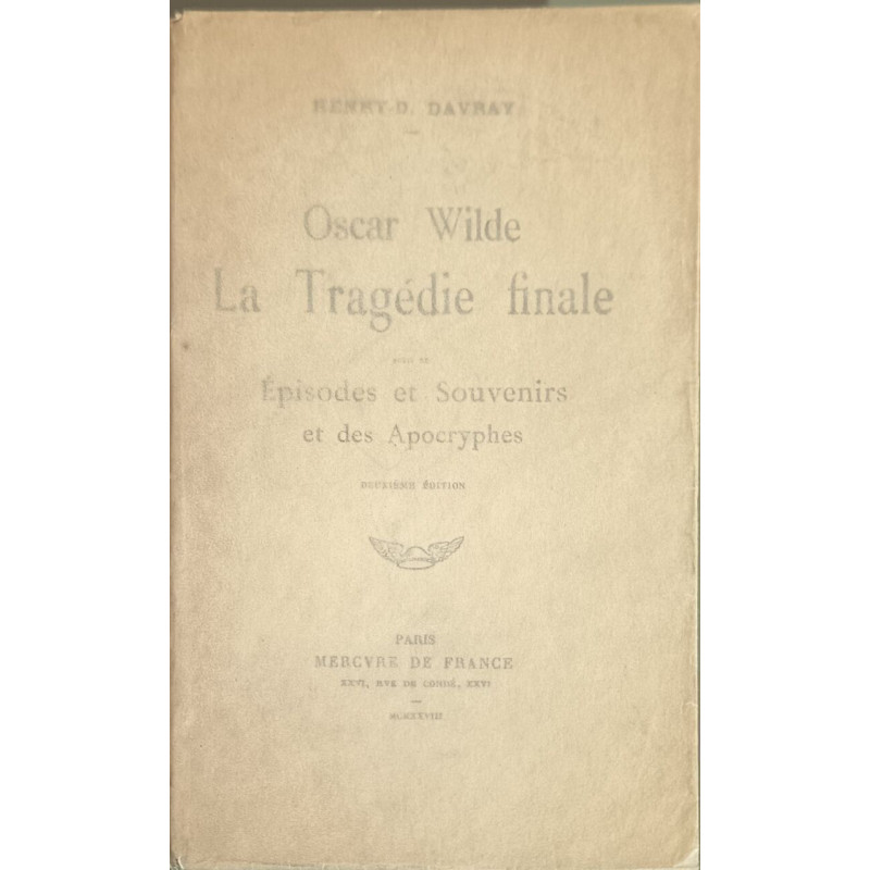 La Tragédie finale : épisodes et souvenirs et des apocryphes