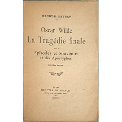 La Tragédie finale : épisodes et souvenirs et des apocryphes