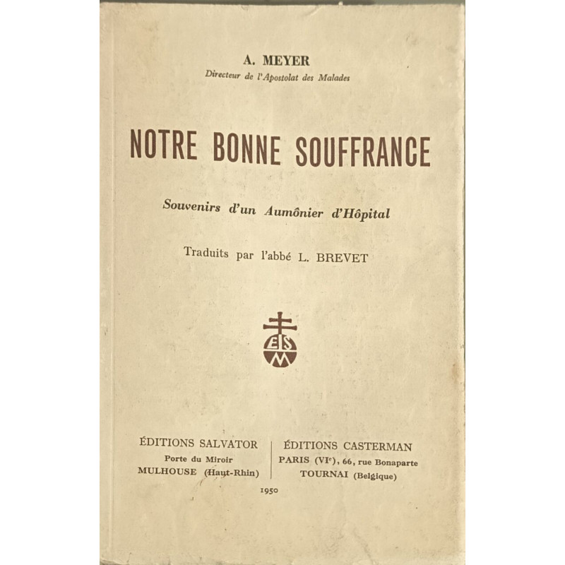 Notre bonne souffrance