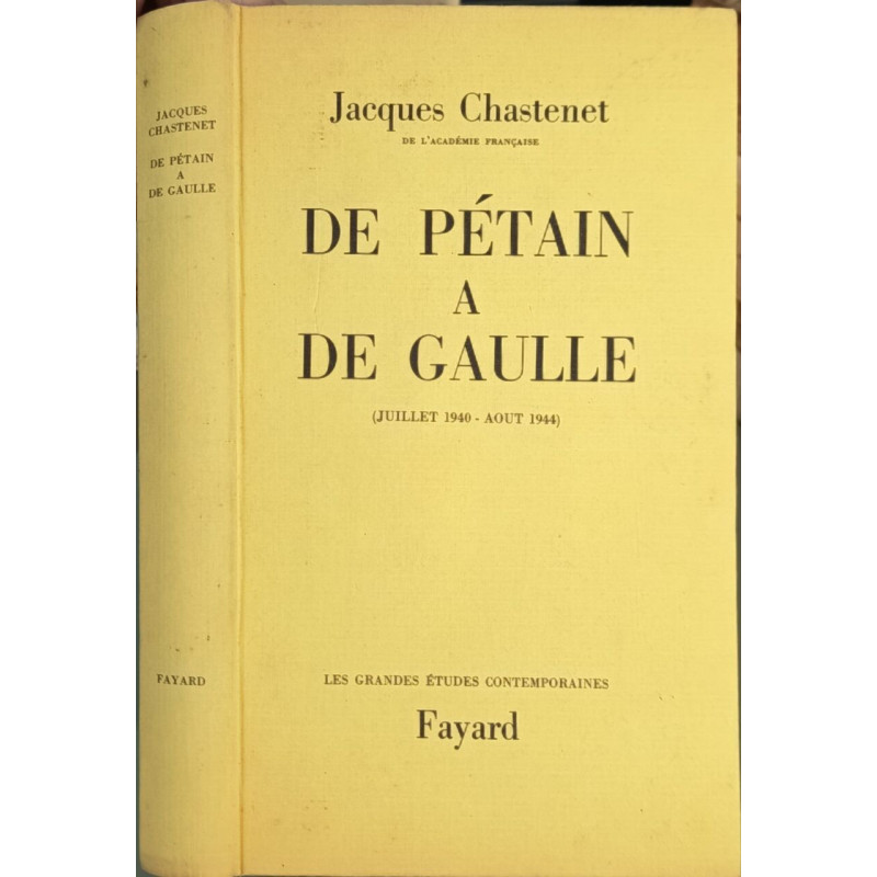 De Pétain à de Gaulle ( juillet 1940- août 1944)