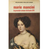 Marie Mancini le premier amour de Louis XIV