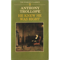 Oxford World's Classics: He Knew He Was Right