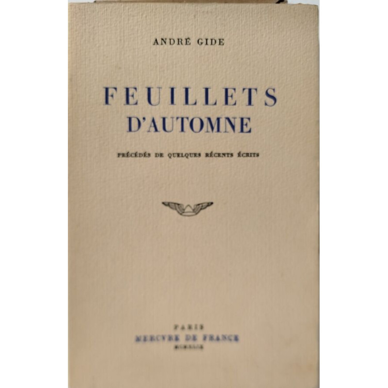 Feuillets d'automneprécédés de quelques récents écrits