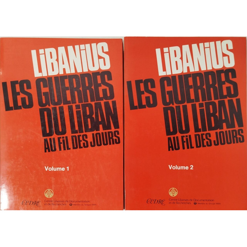 Les guerres du Liban au fil des jours/ 2 tomes