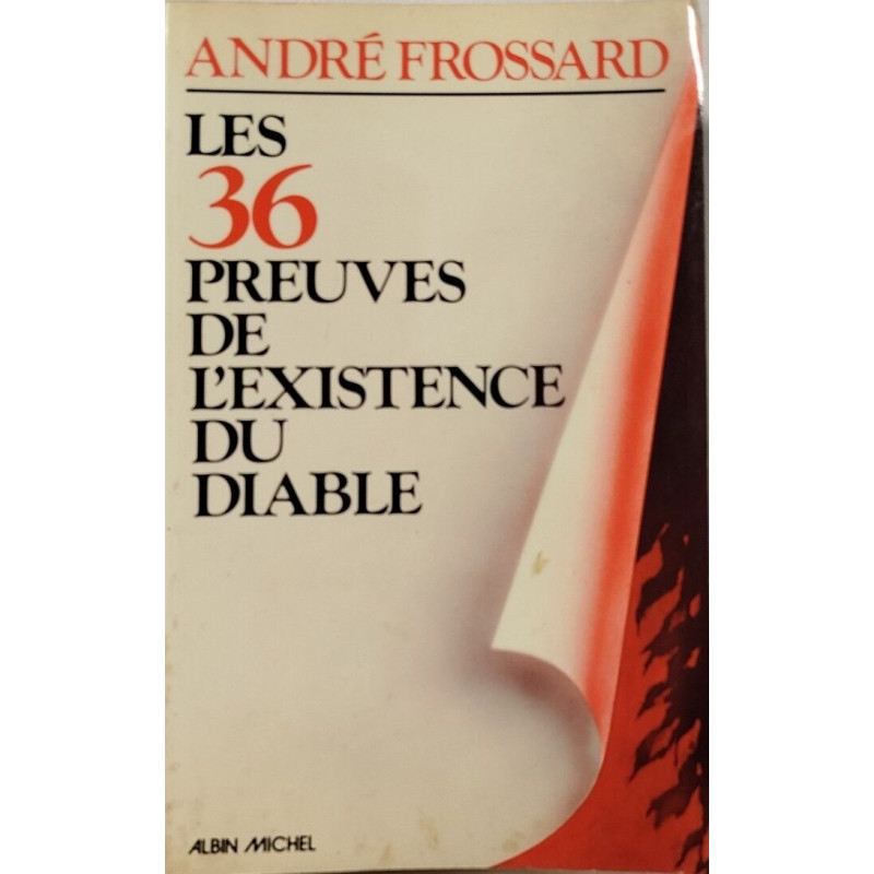Les 36 Preuves De L'existence Du Diable