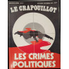 Le crapouillot nouvelle serie n° 13 / les crimes politiques