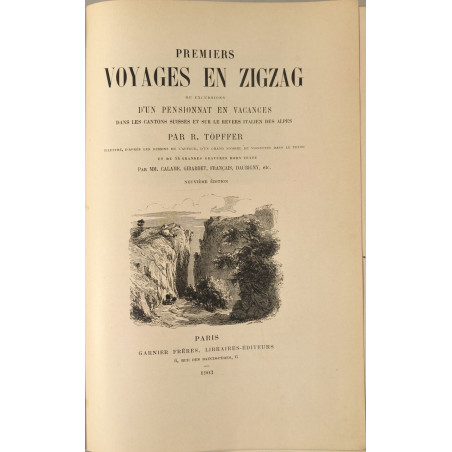 Premiers voyages en zigzag - illustré d'un grand nombre de...