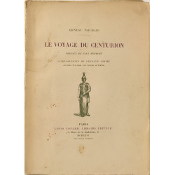 Le Voyage du Centurion préface de Paul Bourget composition de...