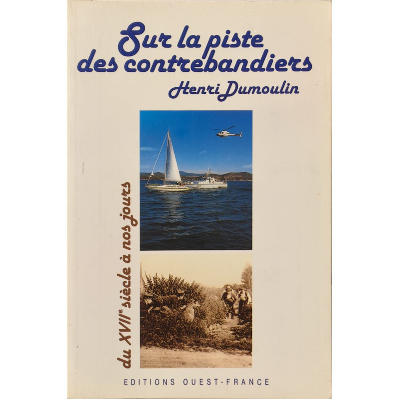 Sur la piste des contrebandiers