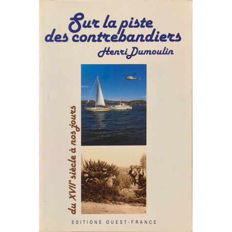 Sur la piste des contrebandiers