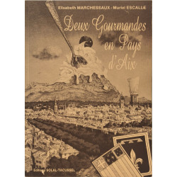 Deux gourmandes en pays d'aix