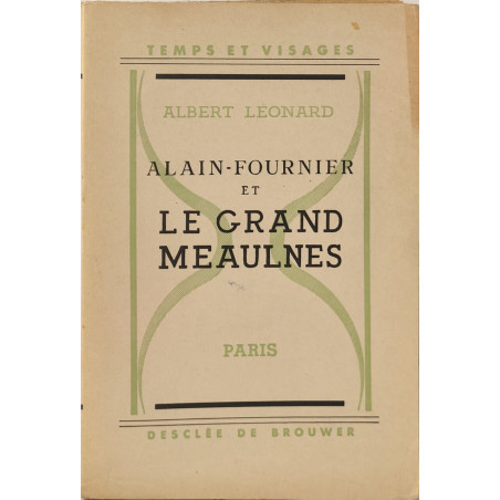 Alainfournier et le grand meaulnes