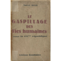 Le gaspillage des vies humaines sous la IIIème république