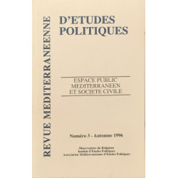 Espace public méditerranéen et société civile Numéro 3 - Automne 1996