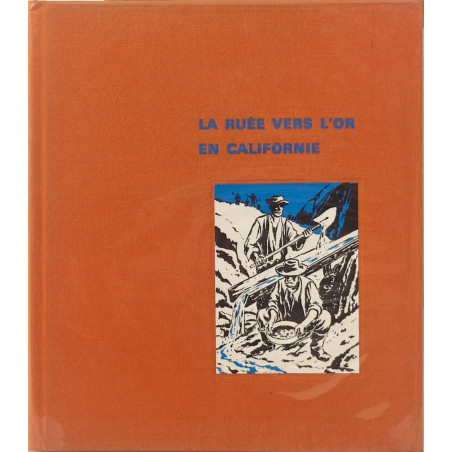 La ruée vers l'or en Californie