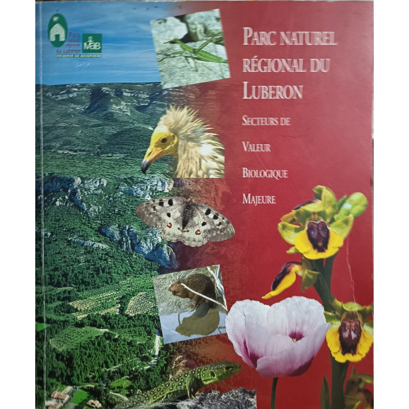 Parc Naturel Régional du Luberon Secteurs de Valeur Biologique Majeure